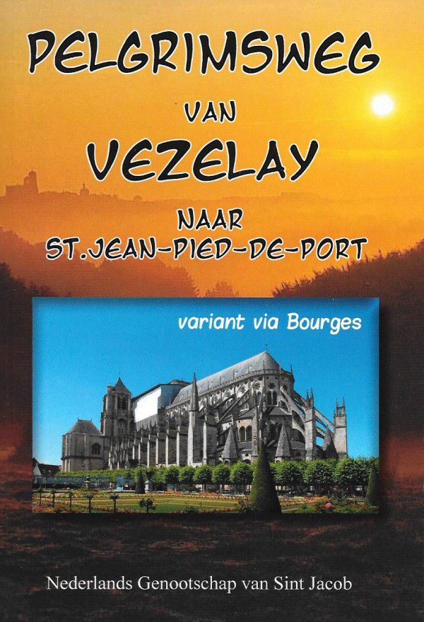 Pelgrimsweg van Vézelay naar St. Jean-Pied-de-Port - Variant via Bourges (Via Lemovicensis)